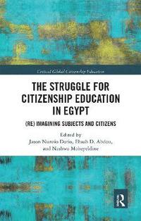 bokomslag The Struggle for Citizenship Education in Egypt