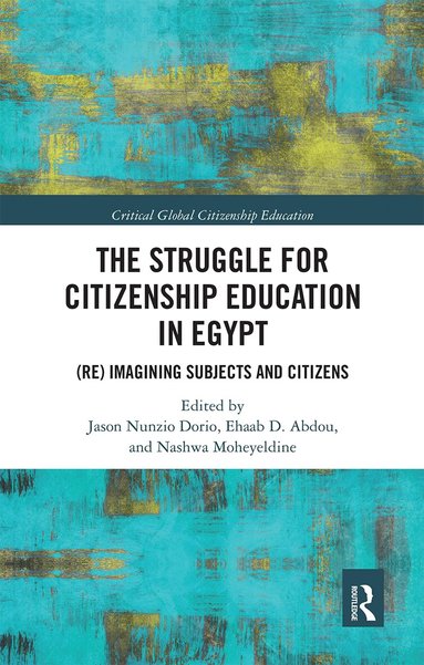 Jason Dorio, Ehaab Abdou, Nashwa Moheyeldine - Struggle for Citizenship Education in Egypt, Häftad