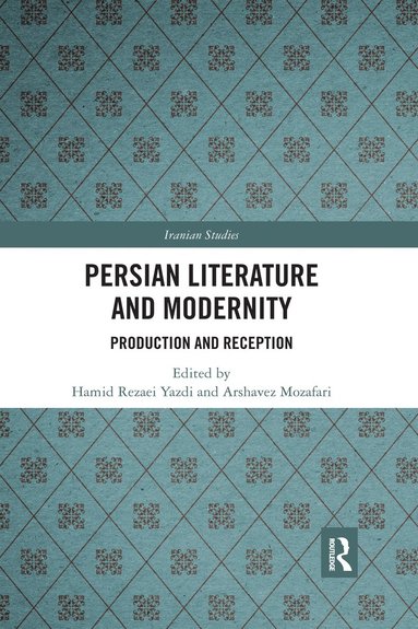 bokomslag Persian Literature and Modernity