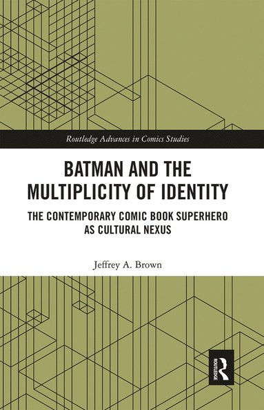 bokomslag Batman and the Multiplicity of Identity