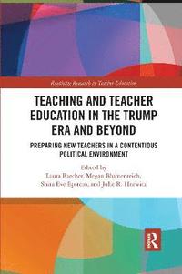 bokomslag Teacher Education in the Trump Era and Beyond