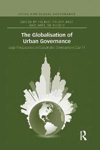 bokomslag The Globalisation of Urban Governance