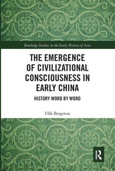 bokomslag Emergence of Civilizational Consciousness in Early China
