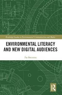 bokomslag Environmental Literacy and New Digital Audiences