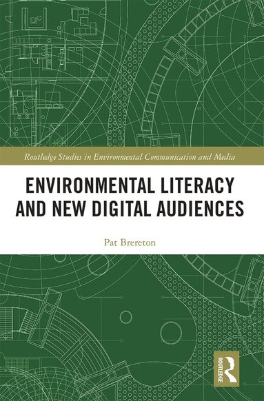 bokomslag Environmental Literacy and New Digital Audiences