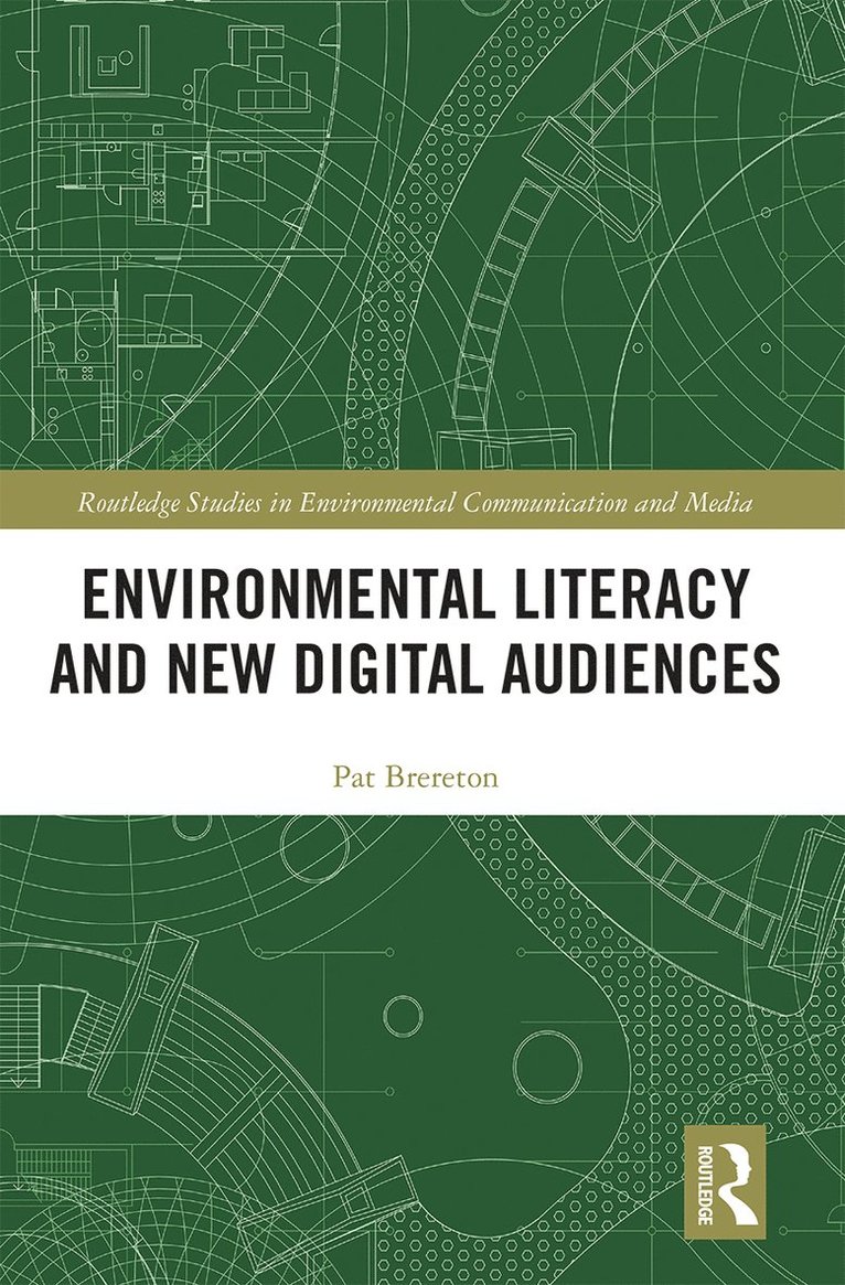 Pat Brereton - Environmental Literacy and New Digital Audiences, Häftad