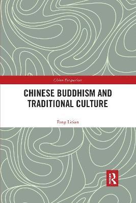 Chinese Buddhism and Traditional Culture 1