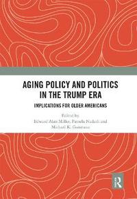 bokomslag Aging Policy and Politics in the Trump Era
