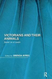 bokomslag Victorians and Their Animals