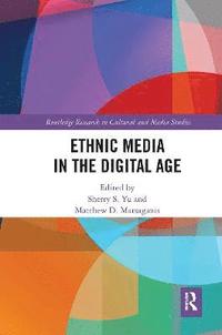 bokomslag Ethnic Media in the Digital Age