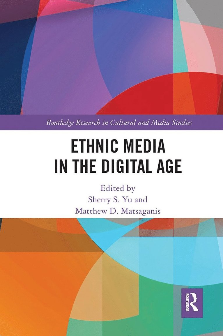 Ethnic Media in the Digital Age 1