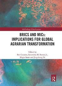 bokomslag BRICS and MICs: Implications for Global Agrarian Transformation