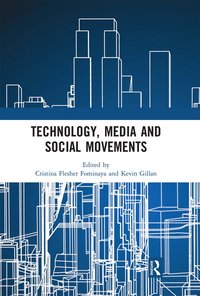 bokomslag Technology, Media and Social Movements