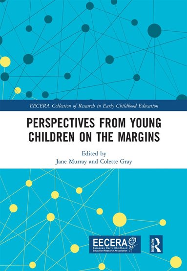 Jane Murray, Colette Gray - Perspectives from Young Children on the Margins, Häftad