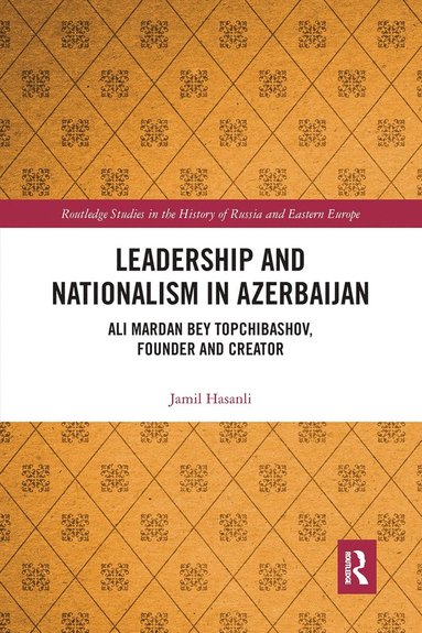 bokomslag Leadership and Nationalism in Azerbaijan