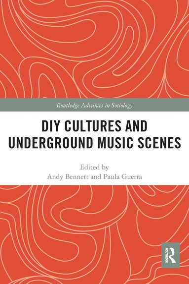 bokomslag DIY Cultures and Underground Music Scenes