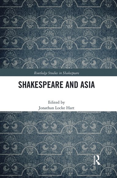 bokomslag Shakespeare and Asia