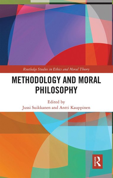 bokomslag Methodology and Moral Philosophy