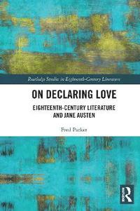 bokomslag On Declaring Love