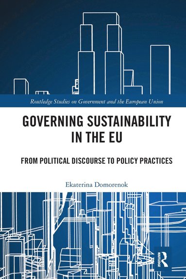 bokomslag Governing Sustainability in the EU