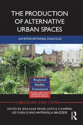 The Production of Alternative Urban Spaces 1