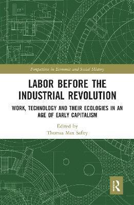Labor Before the Industrial Revolution 1