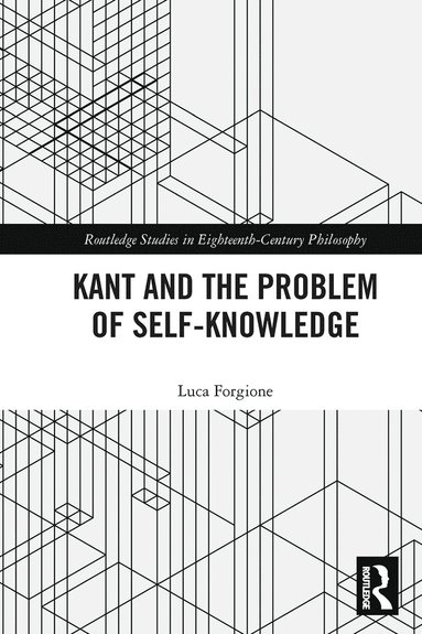 bokomslag Kant and the Problem of Self-Knowledge