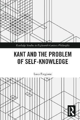 Luca Forgione - Kant and the Problem of Self-Knowledge, Häftad