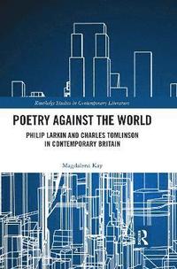 bokomslag Poetry Against the World