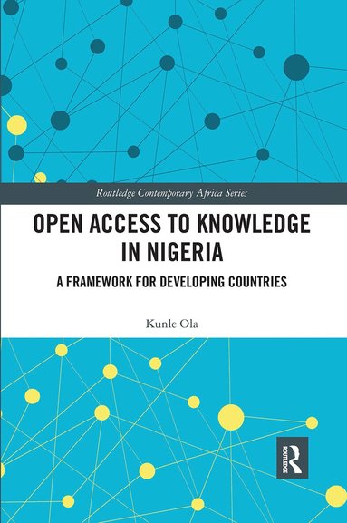Kunle Ola - Open Access to Knowledge in Nigeria, Häftad