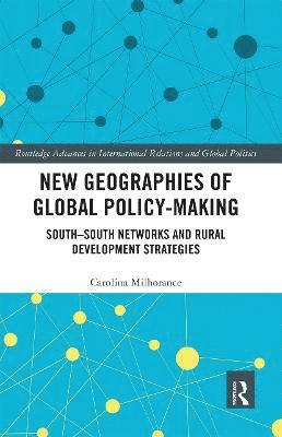 bokomslag New Geographies of Global Policy-Making