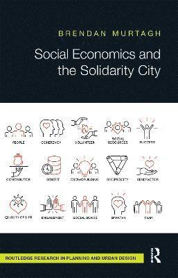 Social Economics and the Solidarity City 1