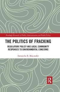 bokomslag The Politics of Fracking