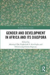 bokomslag Gender and Development in Africa and Its Diaspora
