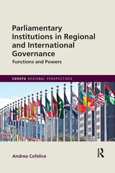 bokomslag Parliamentary Institutions in Regional and International Governance