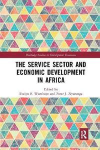 bokomslag The Service Sector and Economic Development in Africa