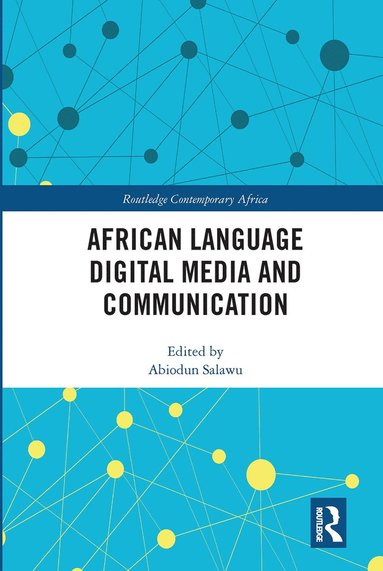 bokomslag African Language Digital Media and Communication