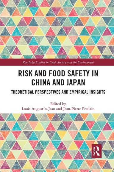 Louis Augustin-Jean, Jean Pierre Poulain - Risk and Food Safety in China and Japan, Häftad