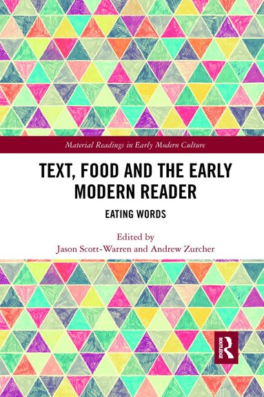 bokomslag Text, Food and the Early Modern Reader