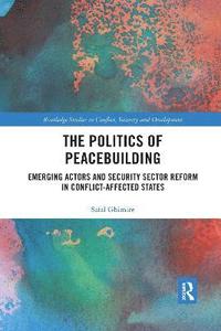 bokomslag The Politics of Peacebuilding