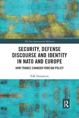 Security, Defense Discourse and Identity in NATO and Europe 1