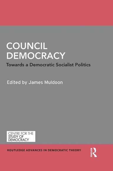 James Muldoon - Council Democracy, Häftad