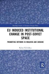 bokomslag EU Induced Institutional Change in Post-Soviet Space