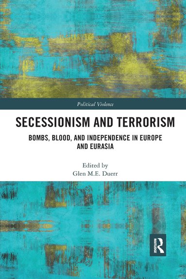 Glen Duerr - Secessionism and Terrorism, Häftad