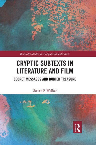 Steven F Walker - Cryptic Subtexts in Literature and Film, Häftad