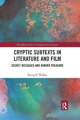 Cryptic Subtexts in Literature and Film 1