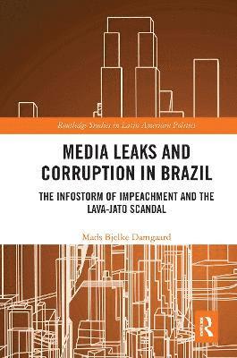 Media Leaks and Corruption in Brazil 1