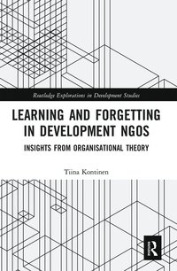 bokomslag Learning and Forgetting in Development NGOs