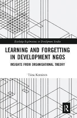 Learning and Forgetting in Development NGOs 1