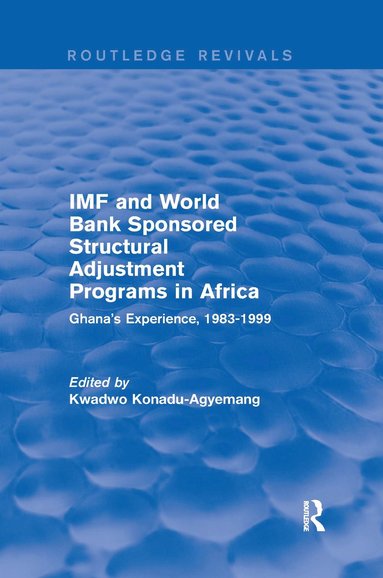 bokomslag IMF and World Bank Sponsored Structural Adjustment Programs in Africa